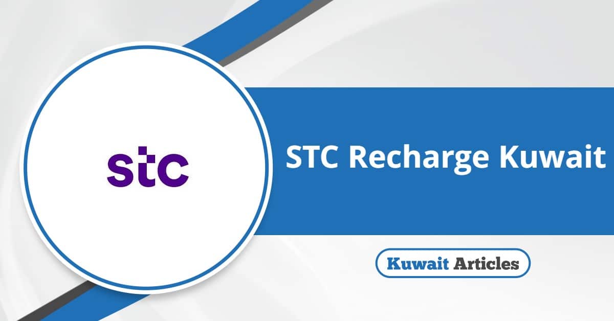 STC Recharge Kuwait: Top Up STC Balance Online Instantly
