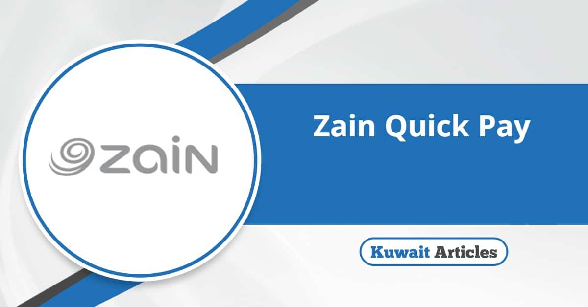 Zain Quick Pay Kuwait: Easy & Fast Payment Guide