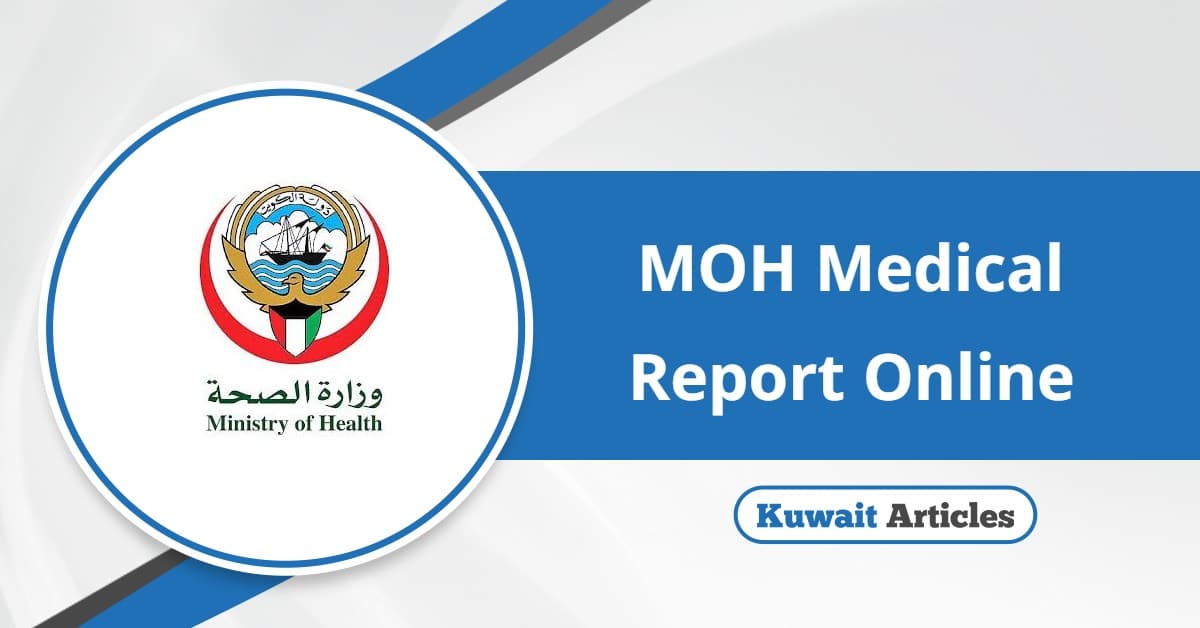 MOH Medical Report Online: Your Guide in Kuwait
